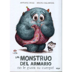 Al Monstruo Del Armario No Le Gusta Su Cuerpo - Dole Antoine