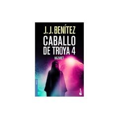 Nazaret. Caballo Troya 4 - J. J. Benítez