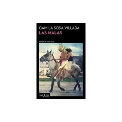 Las Malas - Camila Sosa Villada