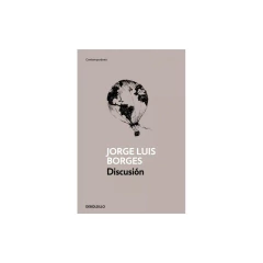 Discusión - Borges, Jorge Luis