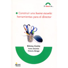 Construir Una Buena Escuela Herram.. - Gvirtz/Abregu