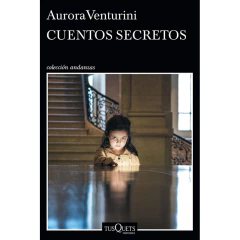 Cuentos Secretos - Aurora Venturini