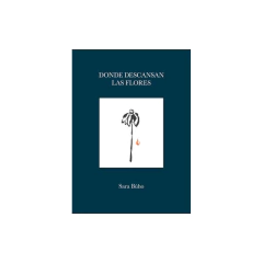 Donde Descansan Las Flores - Búho Sara