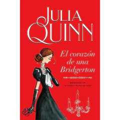 Corazon De Una Bridgerton, El (Arg) (Bridgerton #6) - Quinn, Julia