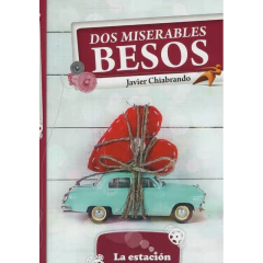 Dos Miserables Besos (A Partir De 14 Años ) -