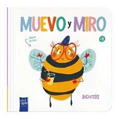 Muevo Y Miro: Bichitos - Los Editores De Yoyo