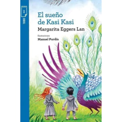 El Sueño De Kasi Kasi - Margarita Eggers Lan
