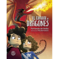 El Criador De Dragones - De Vedia, Fernando