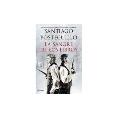 La Sangre De Los Libros - Santiago Posteguillo