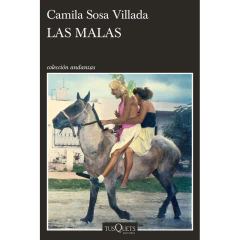 Las Malas - Sosa Villada Camila