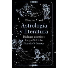 Astrologia Y Literatura - Aboaf, Claudia