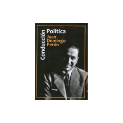 Conducción Política - J. D. Perón