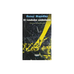 El Vendedor Ambulante - Handke, Peter