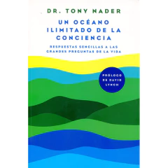 Un Océano Ilimitado De La Conciencia - Nader, Dr. Tony