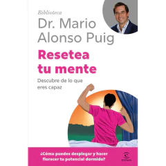 Resetea Tu Mente - Mario Alonso Puig
