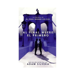 Al Final Muere El Primero (Arg) - Silvera, Adam