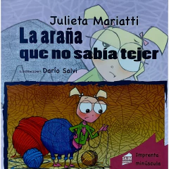 Araña Que No Sabía Tejer, La - Mariatti Julieta