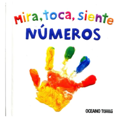 Mira Toca Siente Numeros - Mira Toca Siente