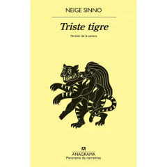 Triste Tigre - Neige Sinno