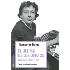 El Último De Los Oficios - Marguerite Duras