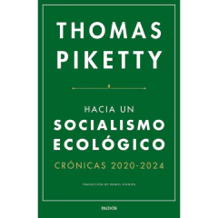 Hacia Un Socialismo Ecológico - Thomas Piketty - comprar online