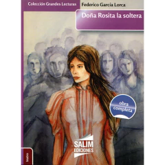 Doña Rosita La Soltera - García Lorca Federico