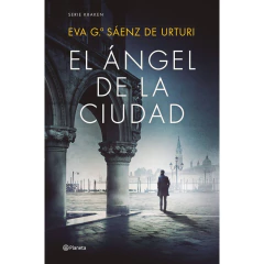 El Ángel De La Ciudad - Eva García Sáenz De Urturi
