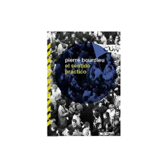 Sentido Practico, El - Bourdieu, Pierre