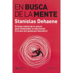 En Busca De La Mente - Dehaene, Stanislas