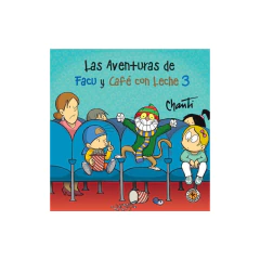 Las Aventuras De Facu Y Cafe Con Leche 3 - Chanti