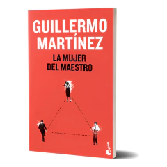 La Mujer Del Maestro - Guillermo Martínez