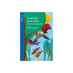 Lindo Día Para Volar - Veronica Sukaczer
