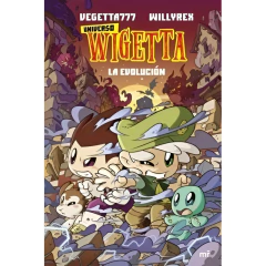 Universo Wigetta 2. La Evolución - Vegetta777 Y Willyrex