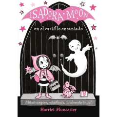 Isadora Moon En El Castillo Encantado (Isadora Moon) - Muncaster, Harriet