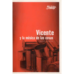 Vicente Y La Musica De Las Cosas 2Da Edicion - Pelletier M.