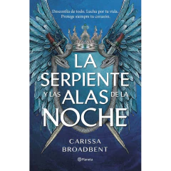Serpiente Y Las Alas De La Noche La - Broadbent Caris