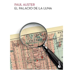 El Palacio De La Luna - Paul Auster