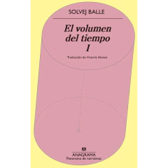 El Volumen Del Tiempo L.01 - Balle Solvej
