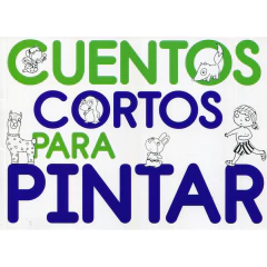 Cuentos Cortos Para Pintar 2 - Varios Autores
