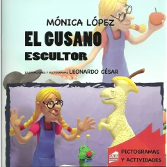 Gusano Escultor, El - López Mónica