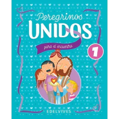 Peregrinos Unidos 1 - Peregrinos