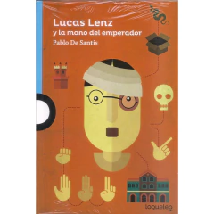 Lucas Lenz Y La Mano Del Emperador - De Santis, Pablo