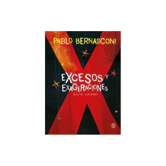 Excesos Y Exageraciones (Nuevo Tapa Dura - Bernasconi, Pablo