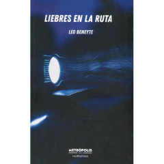 Liebres En La Ruta - Beneyte Leo