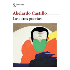 Las Otras Puertas - Abelardo Castillo