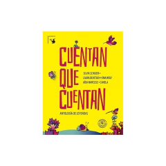 Cuentan Que Cuentan... - Schujer, Silvia; Marcuse, Aida; Wolf, Ema; Devetach, Laura; Canela
