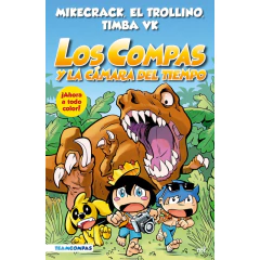 Compas 3. Los Compas Y La Cámara Del Tiempo (Edici - Mikecrack, El Trollino Y Timba Vk