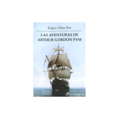 Aventuras De Arthur Gordon Pym, Las - Edgar Allan Poe