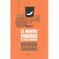 Nuevo Paraiso De Los Tontos El - Casciari Hernan