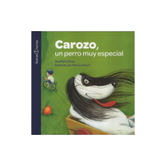 Carozo Un Perro Muy Especial-Rd - Ana María Shua